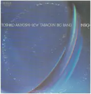 Toshiko Akiyoshi-Lew Tabackin Big Band - Insights