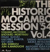 Toshiko Akiyoshi, Shotaro Moriyasu, Hisao Suzuki - The Historic Mocambo Session'54 Vol.4