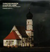 Toshiko Kiryu - Turkish March, Claire De Lune And Other Famous Piano Encores