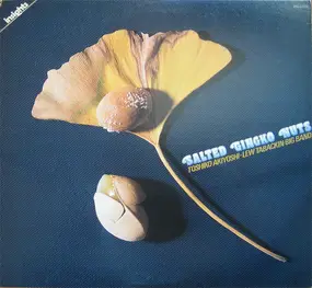 Toshiko Akiyoshi-Lew Tabackin Big Band - Salted Gingko Nuts