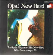 Toshiyuki Miyama & The New Herd With Sambatuque - Opa! New Herd