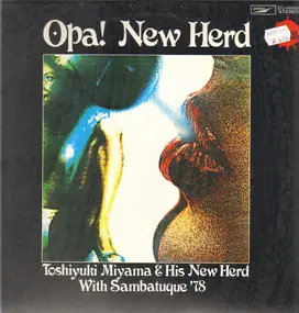 Toshiyuki Miyama & The New Herd - Opa! New Herd