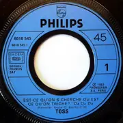 7inch Vinyl Single - Toss - Est-Ce Qu'on S'cherche Ou Est Ce Qu'on Triche (Da Da Da) / Sud-Est