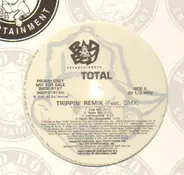 Total - Trippin'