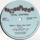 12inch Vinyl Single - Total Control - Didn't I Show You Love