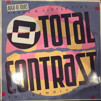 Total Contrast - Takes A Little Time