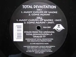 total devastation - Many Clouds Of Smoke / Come Again!