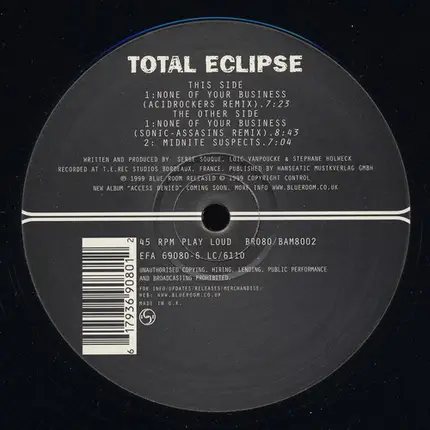 Total Eclipse - None Of Your Business / Midnite Suspects