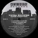 12inch Vinyl Single - Total Eclipse - Come Together