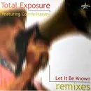 12inch Vinyl Single - Total Exposure Feat. Connie Harvey - Let It Be Known (Remixes)