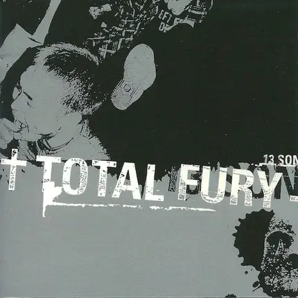 Total Fury - 13 Songs