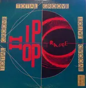 TOTAL GROOVE - Hip Hop Trance