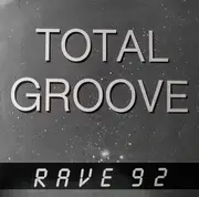12inch Vinyl Single - Total Groove - Rave 92