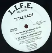 Total Kaos - This Rhyme Is Automatic