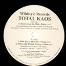 12'' - Total Kaos - Seen You At The Club