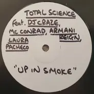 Total Science - Up In Smoke