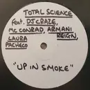 12inch Vinyl Single - Total Science - Up In Smoke / Questionz - Promo