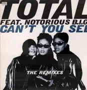 12inch Vinyl Single - Total - Can't You See (The Remixes)