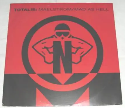 Totalis - Maelstrom / Mad As Hell