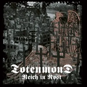 Totenmond - Reich in Rost