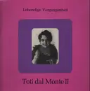 LP - Toti Dal Monte - II - Lebendige Vergangenheit