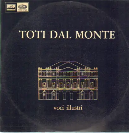 Toti Dal Monte - Voci Illustri