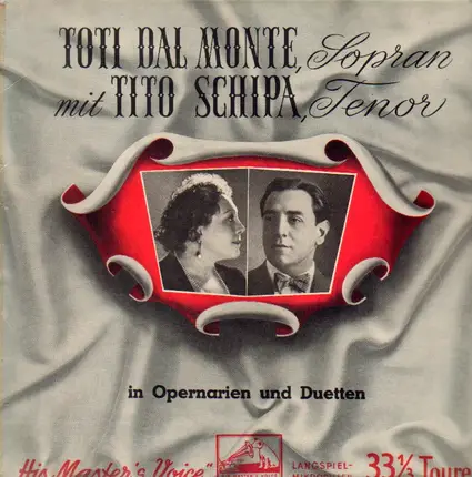 Toti dal Monte, Tito Schipa - in Opernarien und Duetten