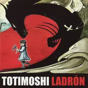 Totimoshi - Ladrón