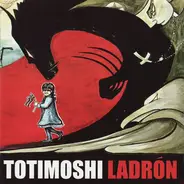 Totimoshi - Ladrón