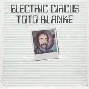 Toto Blanke - Toto Blanke & Electric Circus