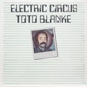 Toto Blanke - Toto Blanke & Electric Circus