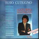 7inch Vinyl Single - Toto Cutugno - Azzurra