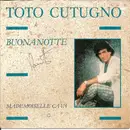 7inch Vinyl Single - Toto Cutugno - Buonanotte