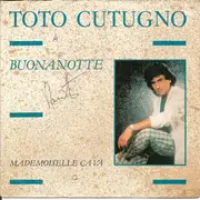 7inch Vinyl Single - Toto Cutugno - Buonanotte