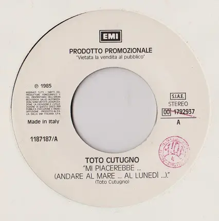 Toto Cutugno / Gaznevada - Mi Piacerebbe... (Andare Al Mare... Al Lunedì...) / Living In The Jungle