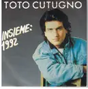 7inch Vinyl Single - Toto Cutugno - Insieme: 1992