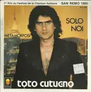 7inch Vinyl Single - Toto Cutugno - Solo Noi