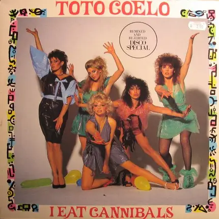 Toto Coelo - I Eat Cannibals (Remixed & Re-Edited Disco Special)