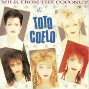 7inch Vinyl Single - Toto Coelo - Milk From The Coconut - Green Injection Moulded Labels