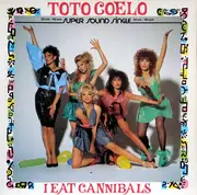 12inch Vinyl Single - Toto Coelo - I Eat Cannibals
