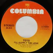 7'' - Toto - I'll Supply The Love