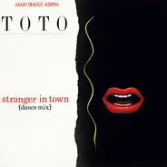 Toto - Stranger In Town