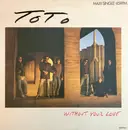 12inch Vinyl Single - Toto - Without Your Love