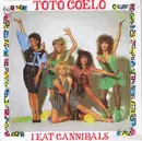 7'' - Toto Coelo - I Eat Cannibals