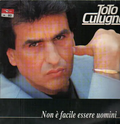 Toto Cutugno - Non E Facile Essere Uomini