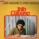 LP - Toto Cutugno - Per Amore O Per Gioco