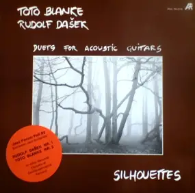 Toto Blanke - Silhouettes - Duets For Acoustic Guitars