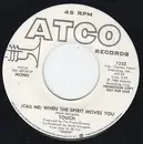 7inch Vinyl Single - Touch - (Call Me) When The Spirit Moves You