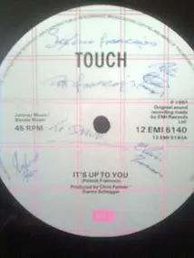 Touch - It's Up To You