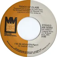 Touch Of Class - I'm in Heaven